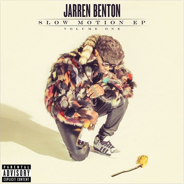 Album Jarren Benton - Slow Motion EP (Volume One)