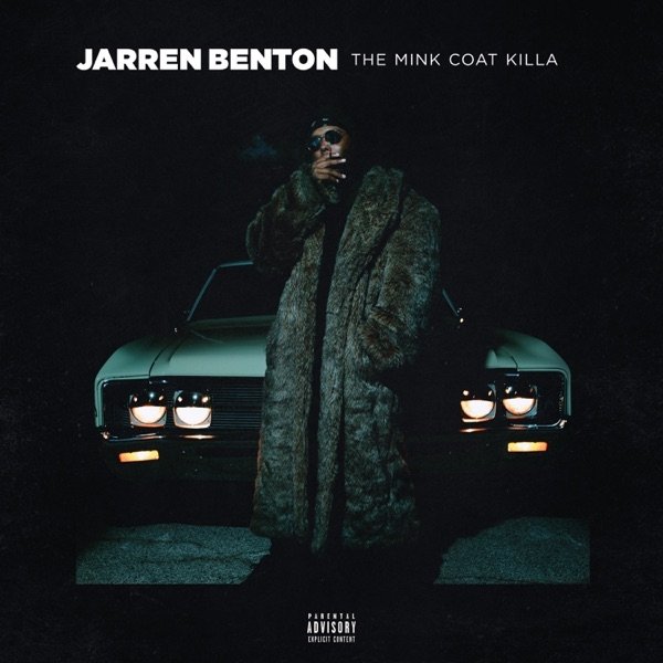 Album Jarren Benton - The Mink Coat Killa