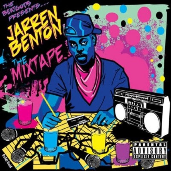 Album Jarren Benton - The Mixtape
