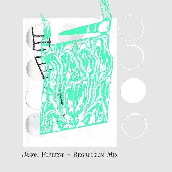 Album Jason Forrest - Regression Mix