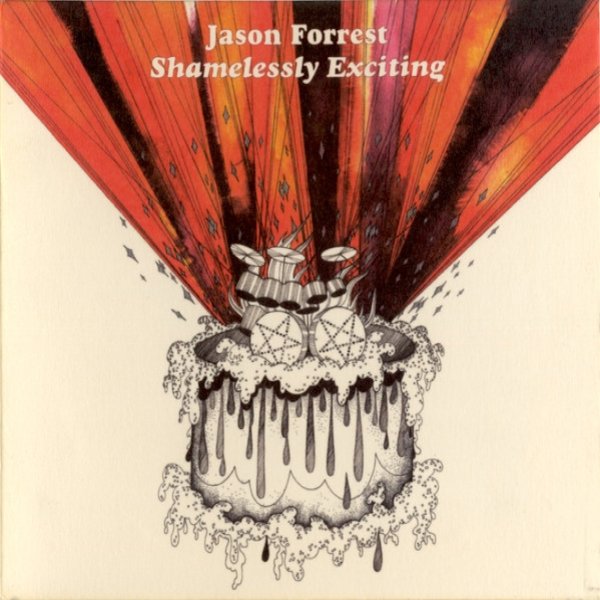 Album Jason Forrest - Shamelessly Exciting