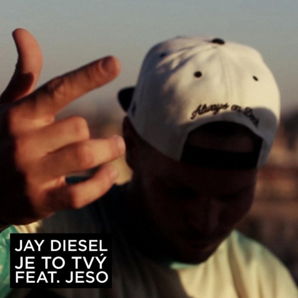 Album Jay Diesel - Je to Tvý
