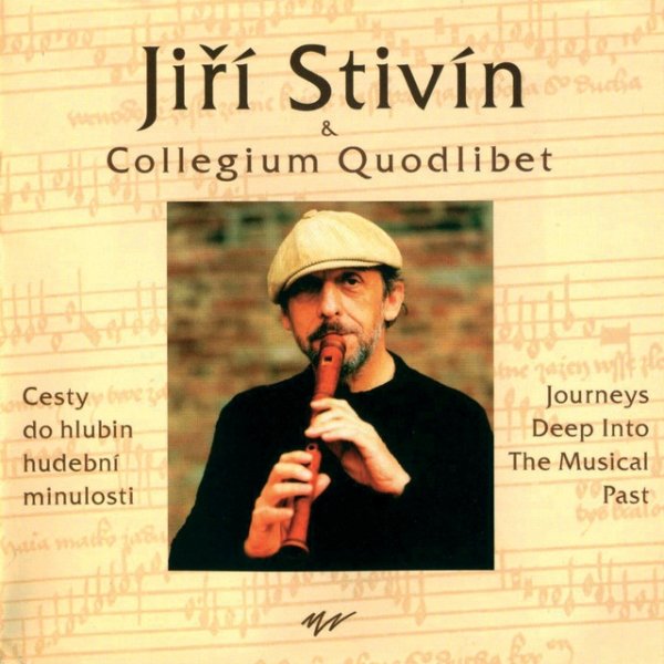 Album Jiří Stivín - Journeys Deep into the Musical Past