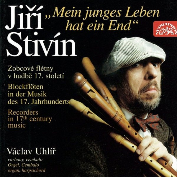 Album Jiří Stivín - My Youth Is Over. Recorders in 17th Century Music