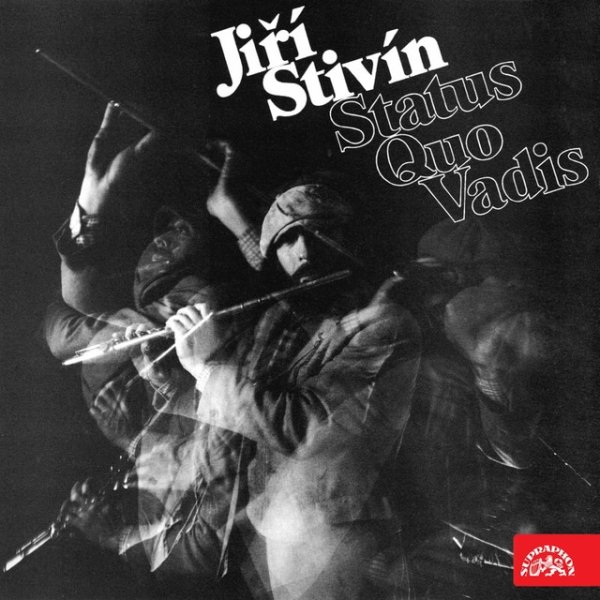 Album Jiří Stivín - Status Quo Vadis