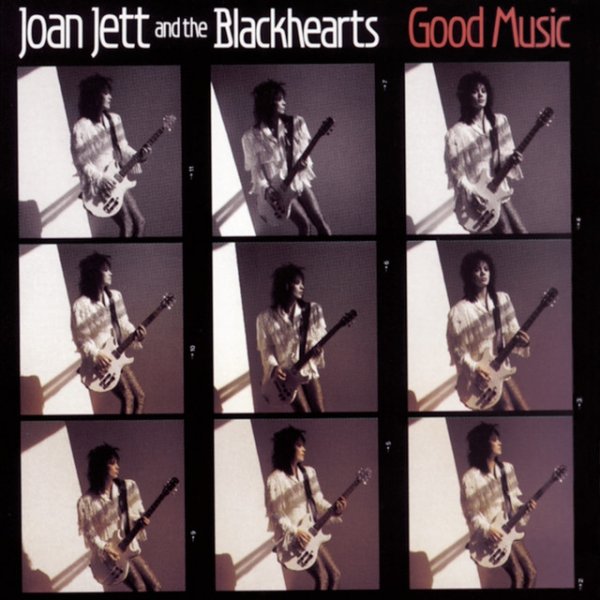 Album Joan Jett and the Blackhearts - Good Music