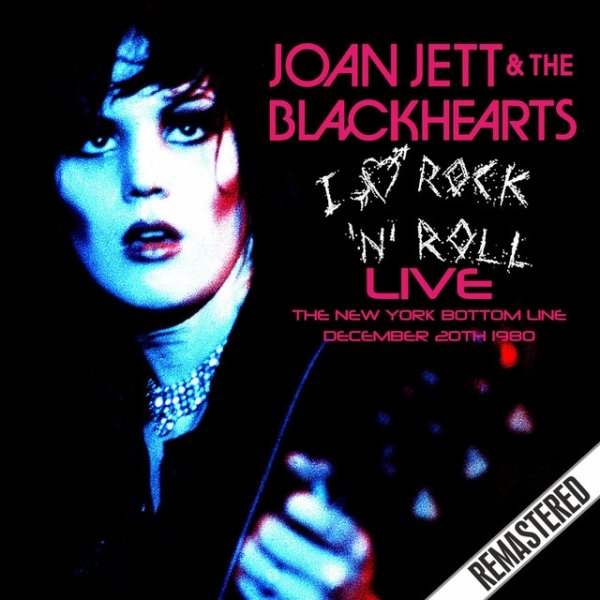 Album Joan Jett and the Blackhearts - I Love Rock 
