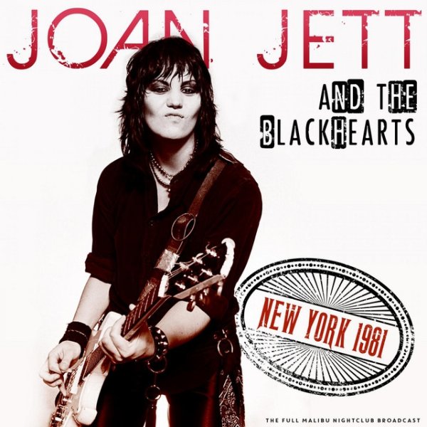 Album Joan Jett and the Blackhearts - New York 1981