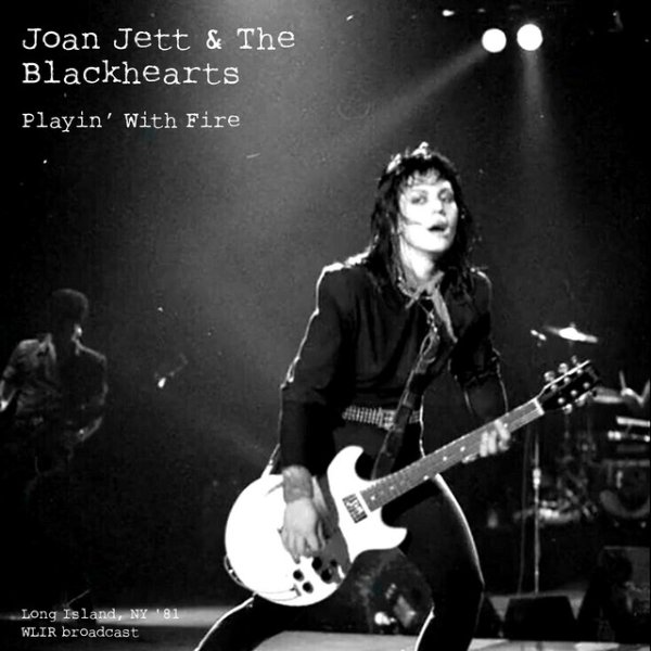 Joan Jett and the Blackhearts Playin' With Fire, 2020