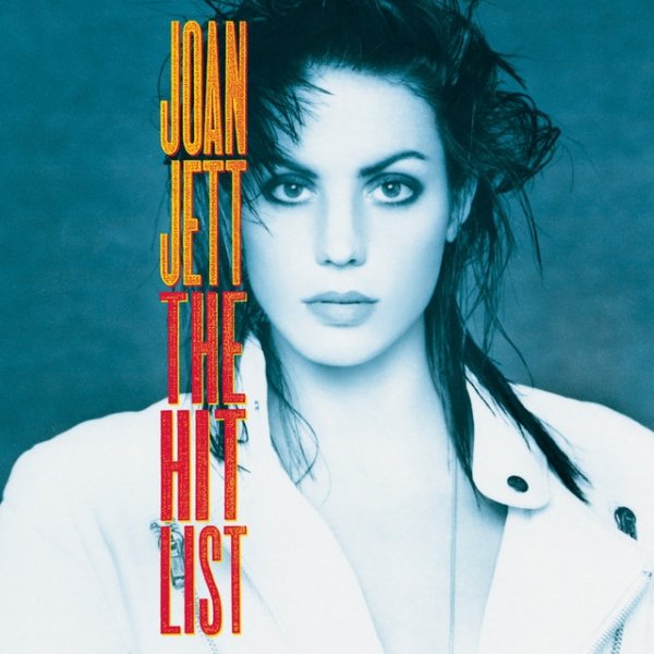 Joan Jett and the Blackhearts The Hit List, 1990