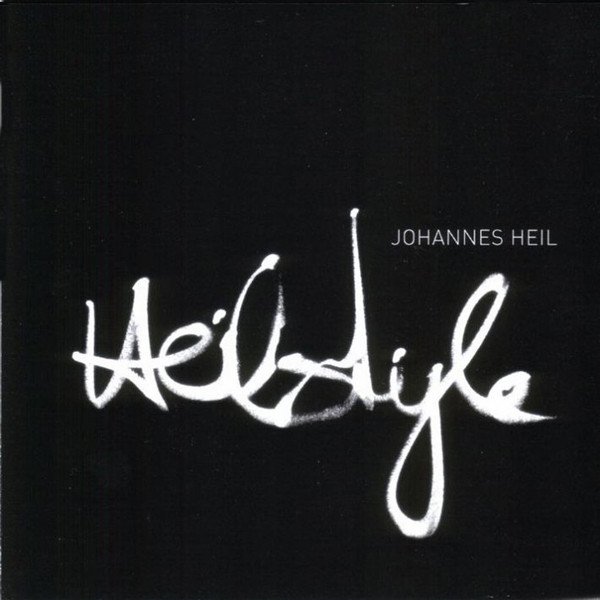 Album Johannes Heil - Heilstyle