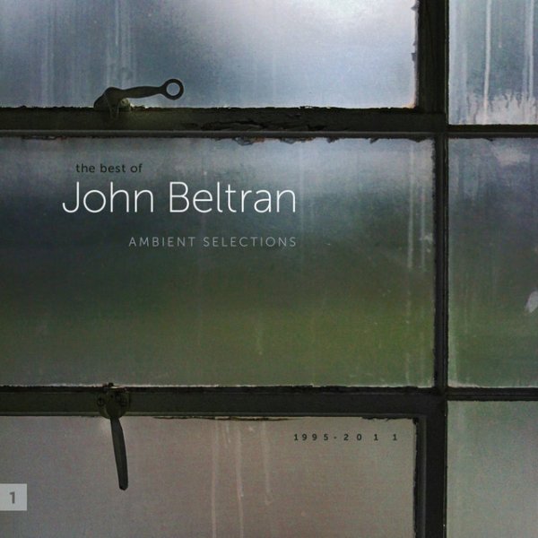 Album John Beltran - Ambient Selections