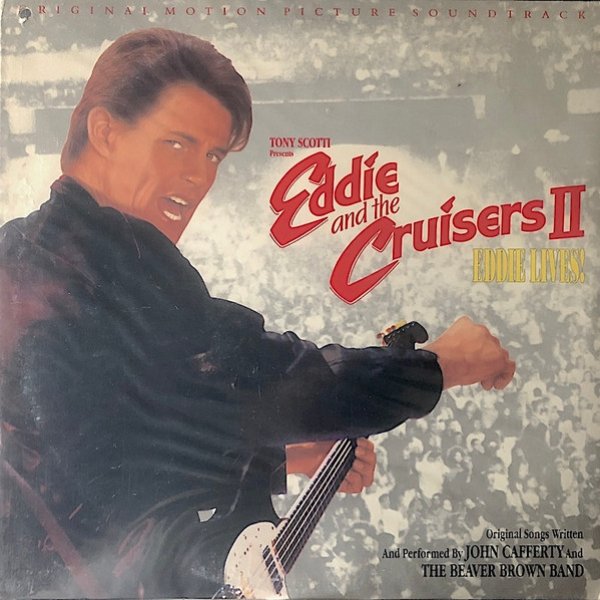 Eddie And The Cruisers II: Eddie Lives! - album