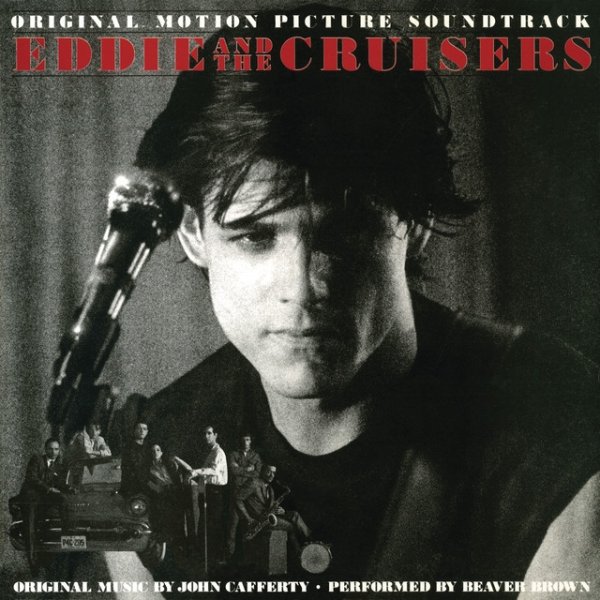 Eddie and The Cruisers: The Unreleased Tapes - album