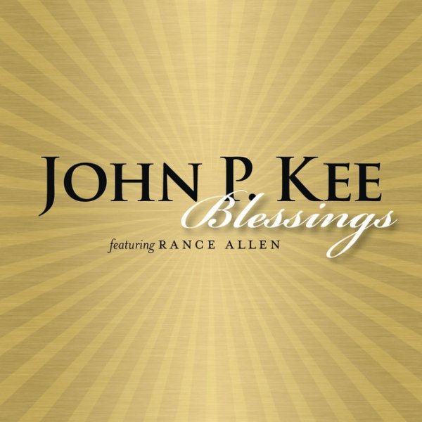 Album John P. Kee - Blessings