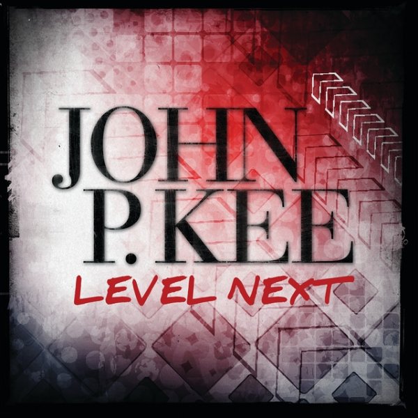 Album John P. Kee - Level Next
