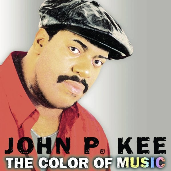 Album John P. Kee - The Color Of Music