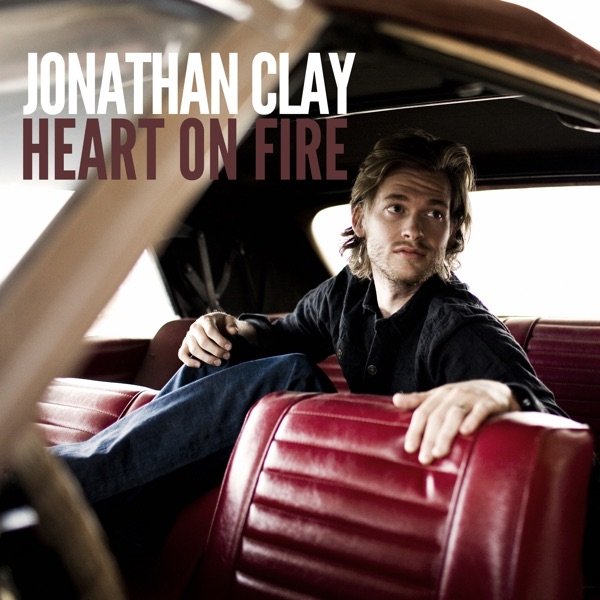 Jonathan Clay Heart on Fire, 2012