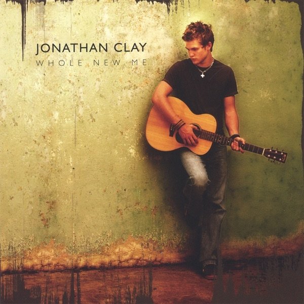 Album Jonathan Clay - Whole New Me