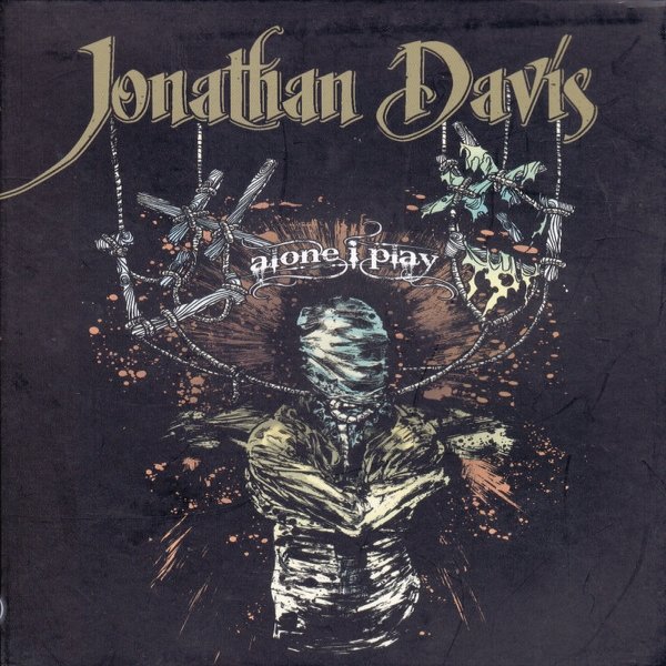 Album Jonathan Davis - Alone I Play