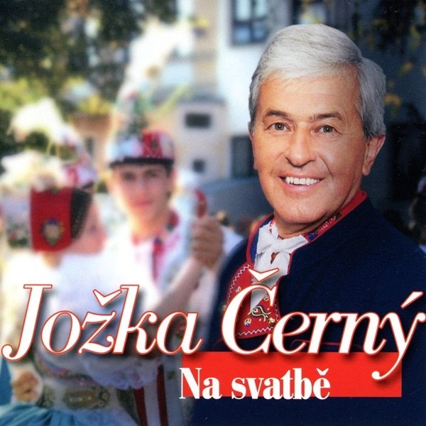 Album Jožka Černý - Na svatbě