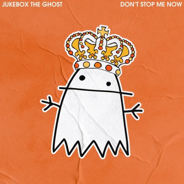 Jukebox the Ghost Don't Stop Me Now, 2019