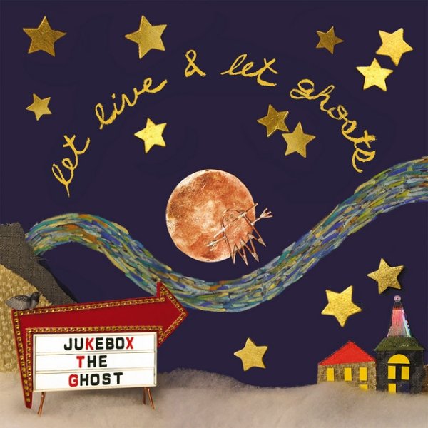 Album Jukebox the Ghost - Let Live & Let Ghosts