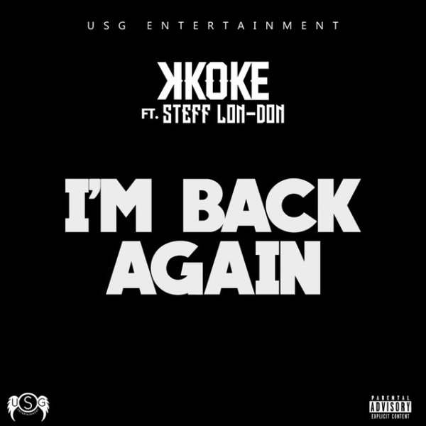 K Koke I'm Back Again, 2016