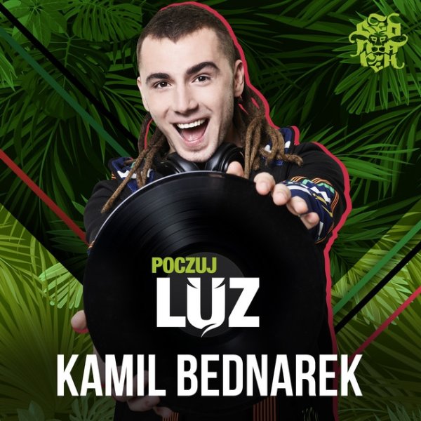 Album Poczuj Luz - Kamil Bednarek