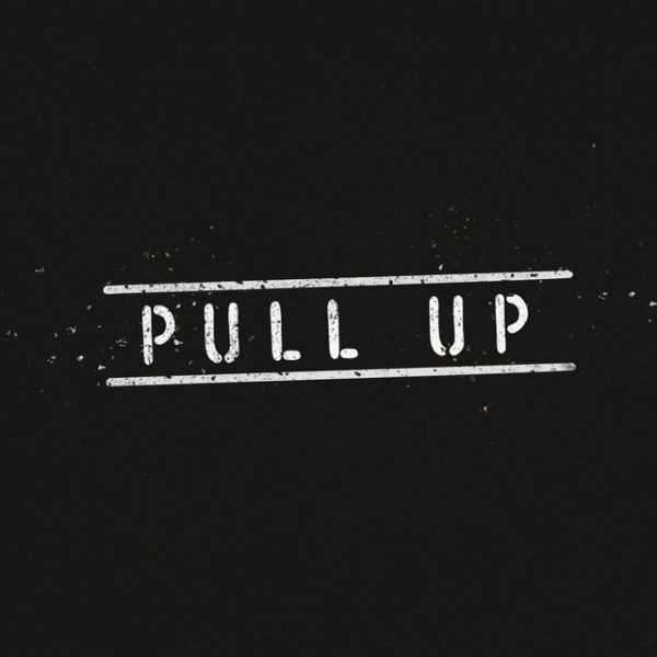 PULL UP - album