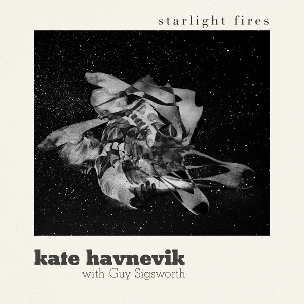 Kate Havnevik Starlight Fires, 2021