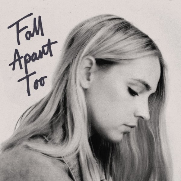 Album Katelyn Tarver - Fall Apart Too
