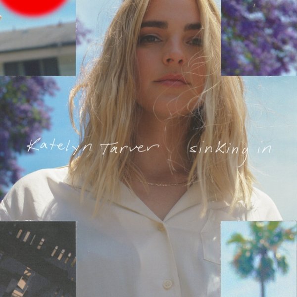 Album Katelyn Tarver - Sinking In