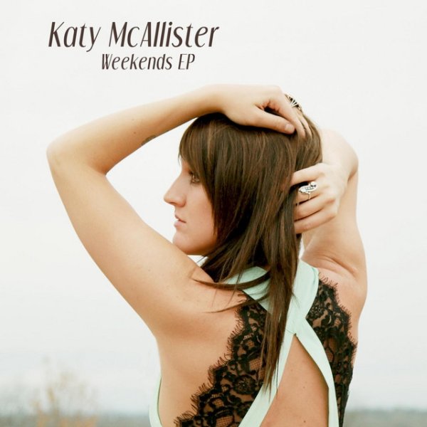 Album Katy McAllister - Weekends
