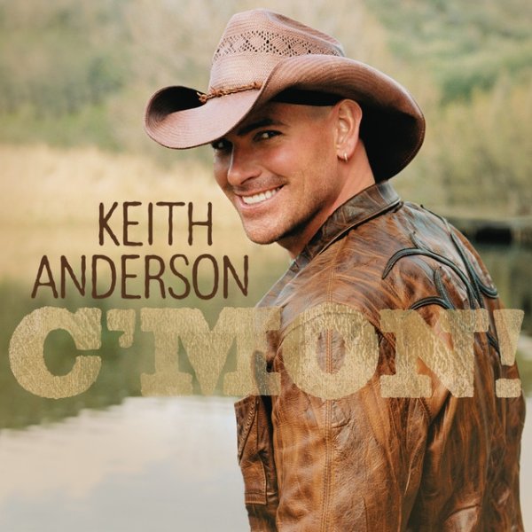 Album C'MON! - Keith Anderson