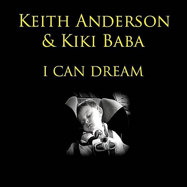 Album I Can Dream - Keith Anderson