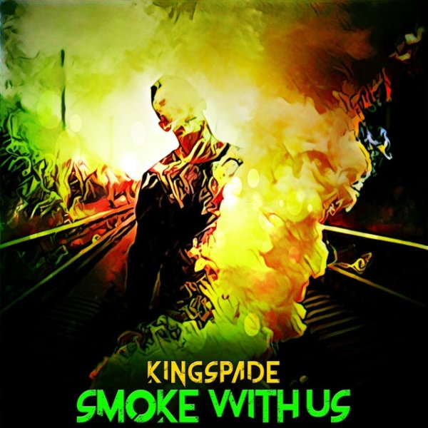 Kingspade Smoke With Us, 2018
