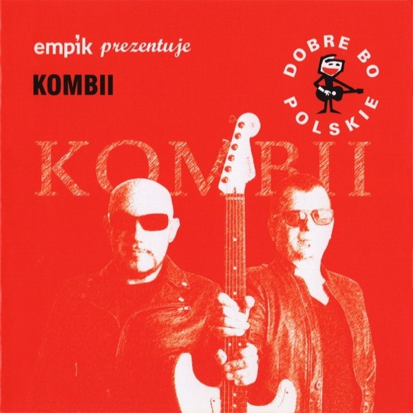 Album Kombii - Empik prezentuje: Dobre Bo Polskie