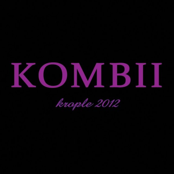 Album Kombii - Krople 2012