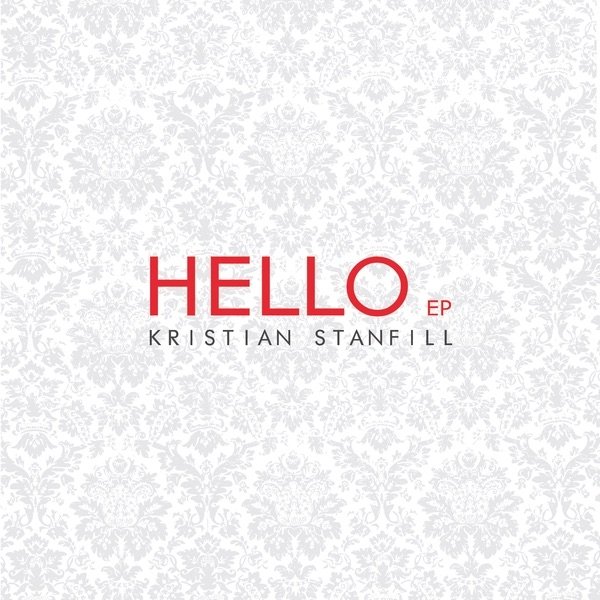 Album Kristian Stanfill - Hello
