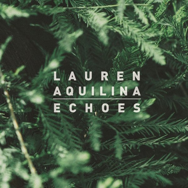 Album Echoes - Lauren Aquilina