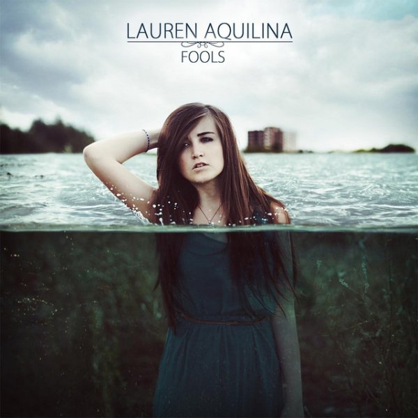 Album Lauren Aquilina - Fools