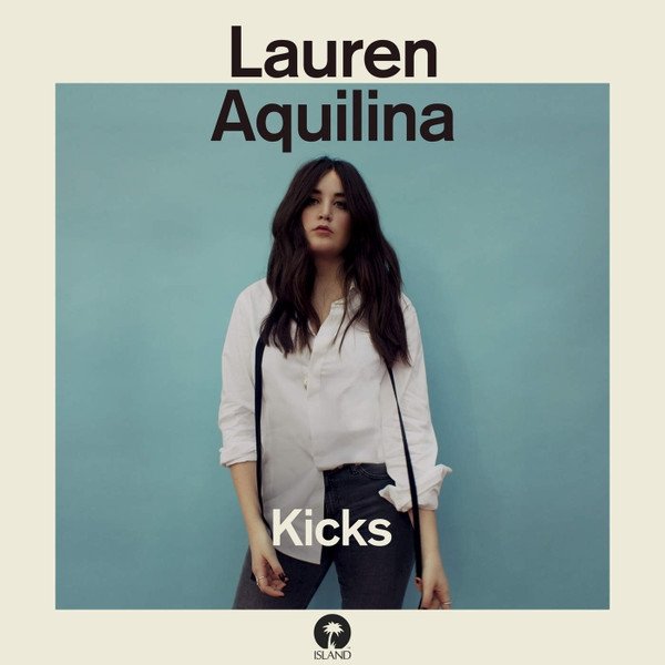 Album Lauren Aquilina - Kicks