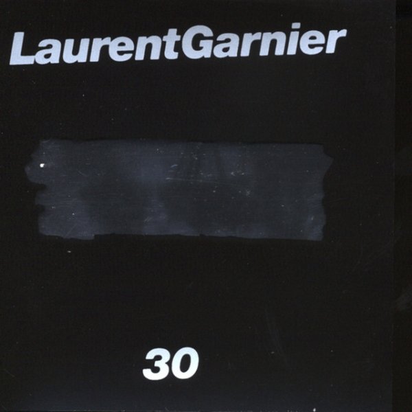 Album Laurent Garnier - 30