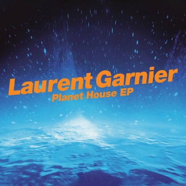 Album Laurent Garnier - Planet House