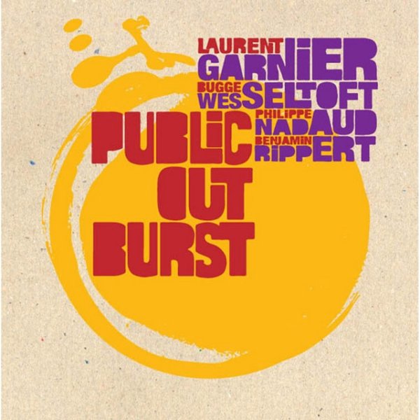 Album Public Outburst - Laurent Garnier