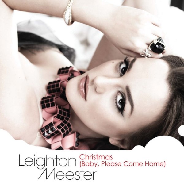 Leighton Meester Christmas (Baby, Please Come Home), 2009
