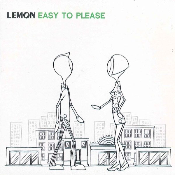 Album Lemon - Easy To Please