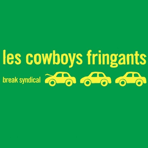 Album Les Cowboys Fringants - Break syndical