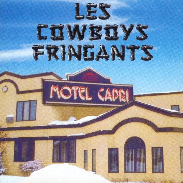 Album Motel Capri - Les Cowboys Fringants